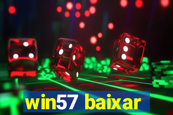 win57 baixar